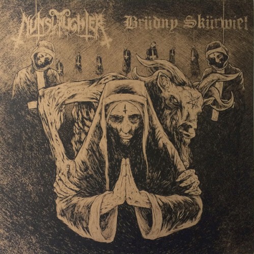 NunSlaughter / Brüdny Skürwiel