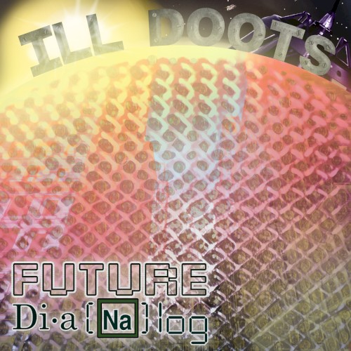 Future Dia(NA)log