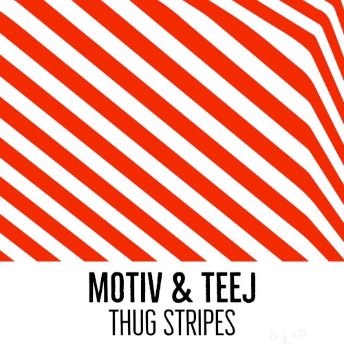 Thug Stripes