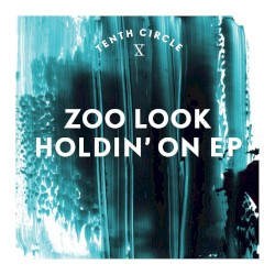 Holdin’ On EP