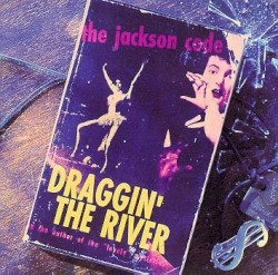 Draggin' the River