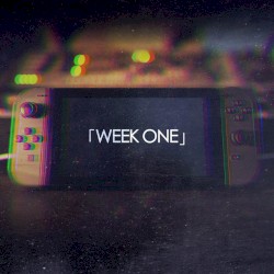 「Week One」