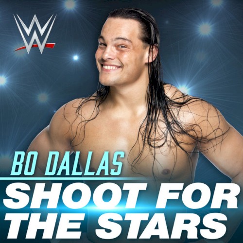 WWE: Shoot for the Stars (Bo Dallas)