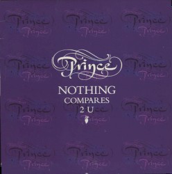 Nothing Compares 2 U