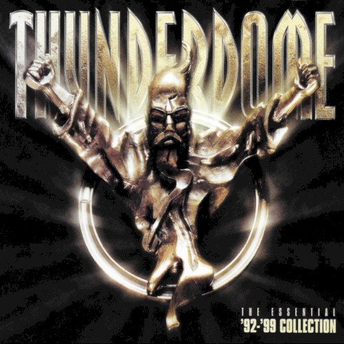 Thunderdome: The Essential ’92‐’99 Collection