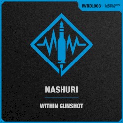 Within Gunshot