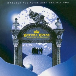 Märchen aus alter Zeit erzählt von Corvus Corax