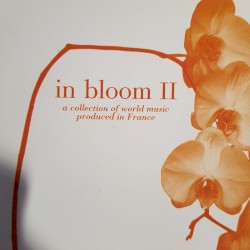 In Bloom II: A Collection of World Music Produced in France