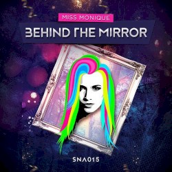 Behind the Mirror