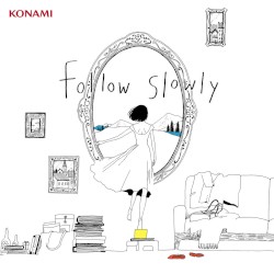 follow slowly