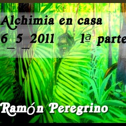 Alchimia en casa, parte 1