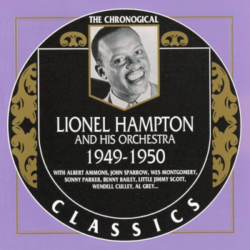 The Chronological Classics: Lionel Hampton and His Orchestra 1949-1950