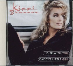 I'd Be With You / Daddy's Little Girl