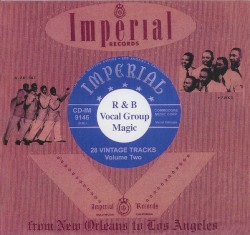 Aladdin & Imperial R & B Vocal Group Magic: Volume Two