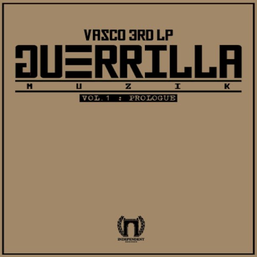 Guerrilla Muzik Vol. 1: Prologue