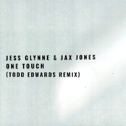 One Touch (Todd Edwards remix)