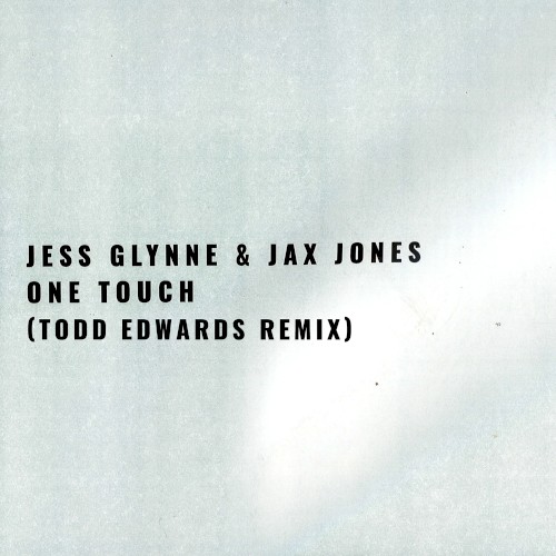 One Touch (Todd Edwards remix)
