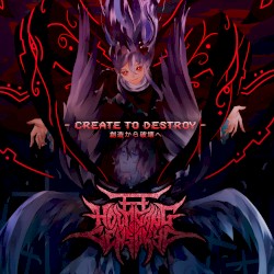 2 ~ CREATE TO DESTROY