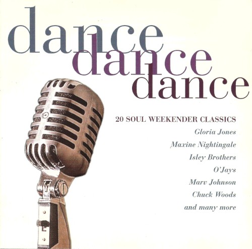 Dance Dance Dance: 20 Soul Weekender Classics
