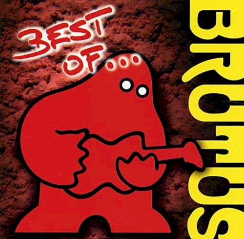 Best Of Brutus