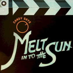 Melt Into The Sun