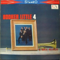 Booker Little 4 & Max Roach