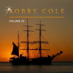 Bobby Cole, Vol. 23