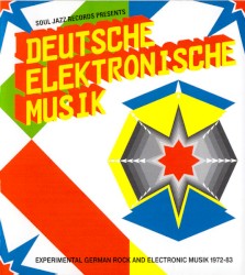 Deutsche elektronische Musik: Experimental German Rock and Electronic Musik 1972-83