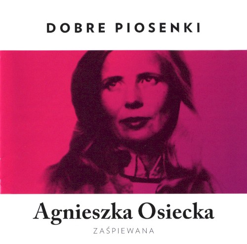 Agnieszka Osiecka zaśpiewana