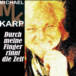 Durch meine Finger rinnt die Zeit