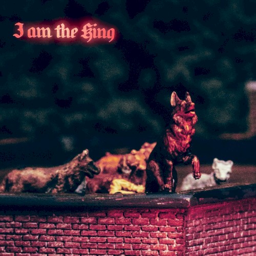 I Am the King