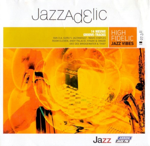 Jazzadelic 07.3: High-Fidelic Jazz Vibes