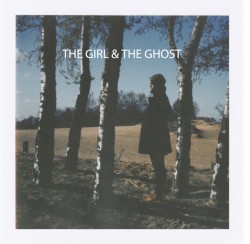 The Girl & The Ghost