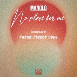No Place for Me