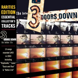 The Better Life: Rarities Edition