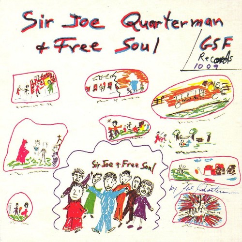 Sir Joe Quarterman & Free Soul