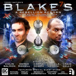 Blake’s 7: A Rebellion Reborn