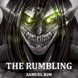 The Rumbling (Epic Version) [Epic Version]