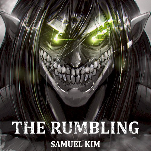 The Rumbling (Epic Version) [Epic Version]