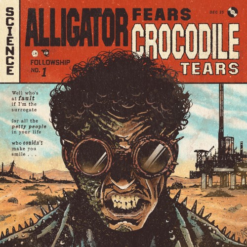 Alligator Fears Crocodile Tears