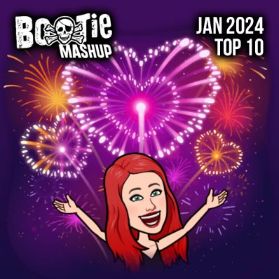 Bootie Mashup Top 10 – January 2024