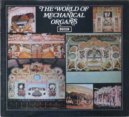 The World of Mechanical Organs