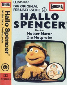 Hallo Spencer 6: Mutter Natur / Die Mutprobe