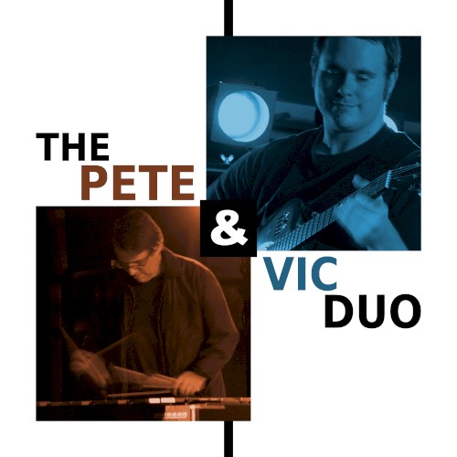 The Pete & Vic Duo