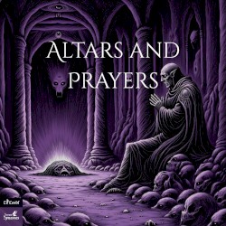 Altars and Prayers