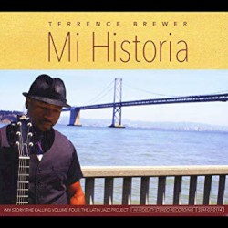 Mi Historia (My Story): The Calling, Volume Four: The Latin Jazz Project