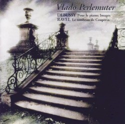 BBC Music, Volume 11, Number 10: Debussy: Pour le piano; Images / Ravel: Le tombeau de Couperin