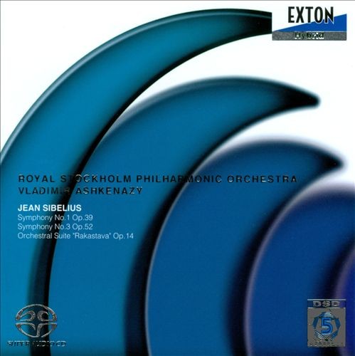 Symphony no. 1, op. 39 / Symphony no. 3, op. 52 / Orchestral Suite "Rakastava", op. 14