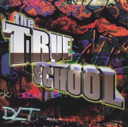 The True School
