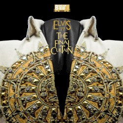 Elvis ’77: The Final Curtain